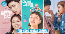 20 Feel-Good Korean Dramas To Watch So That When Life Gives You Lemons, You Can Make Lemonade  